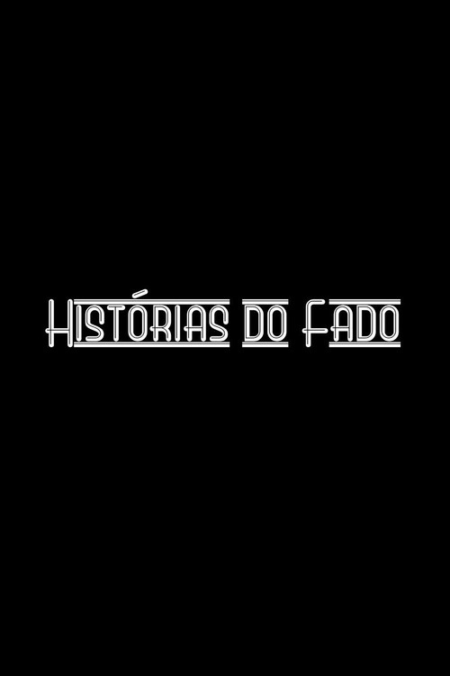 Histórias do Fado poster