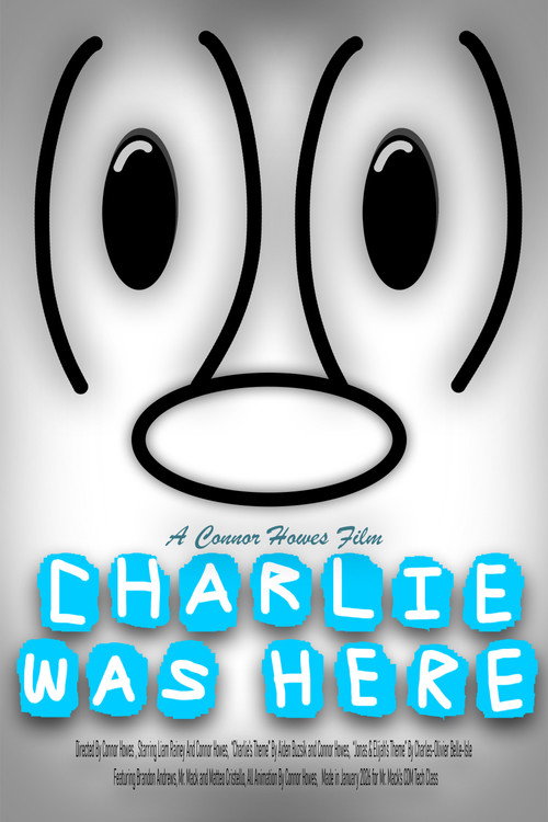 Charlie Was Here poster