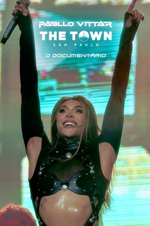 Pabllo Vittar, The Town - The Documentary poster