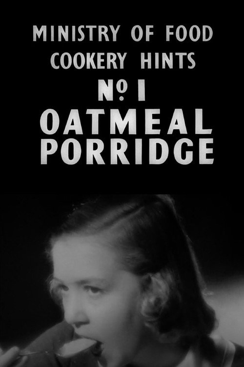 Ministry of Food Cookery Hints No. 1: Oatmeal Porridge poster