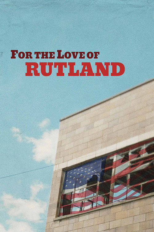 For the Love of Rutland poster
