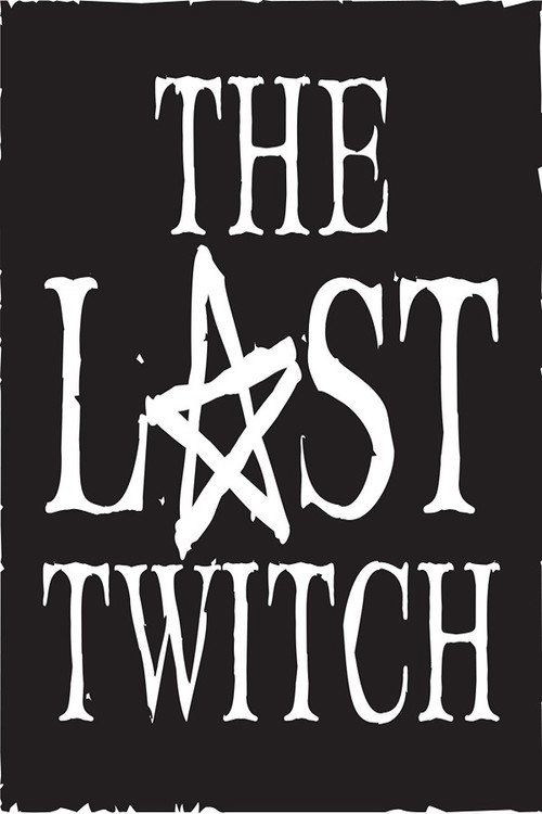 The Last Twitch poster