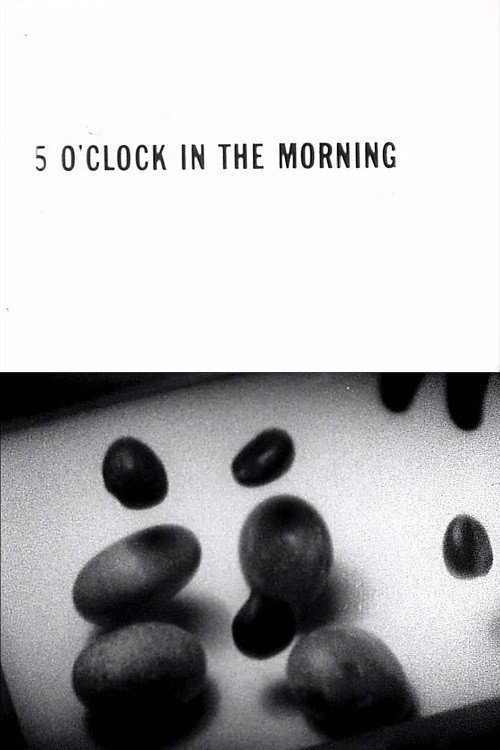 5 O'Clock in the Morning poster