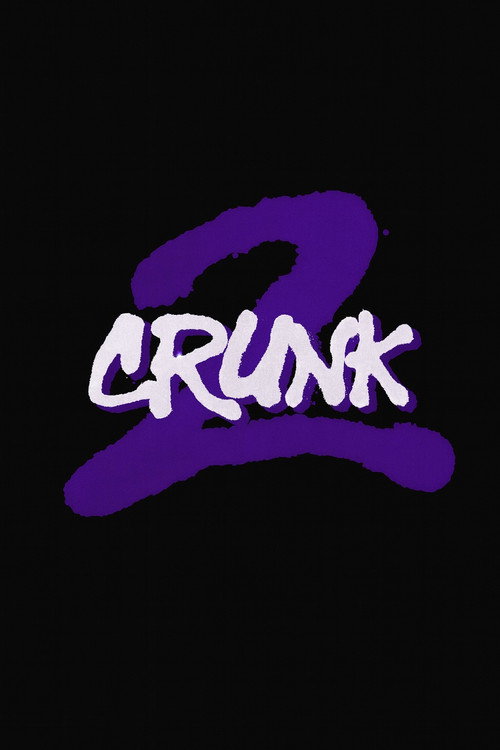 2CRUNK poster