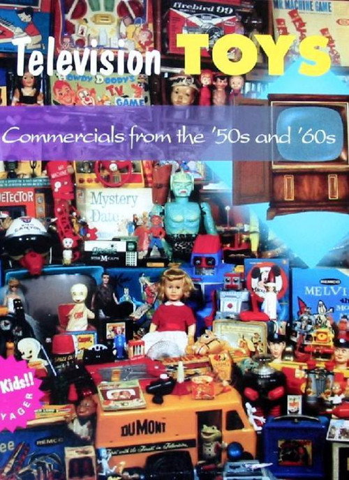 Television Toys: Commercials from the '50s and '60s poster