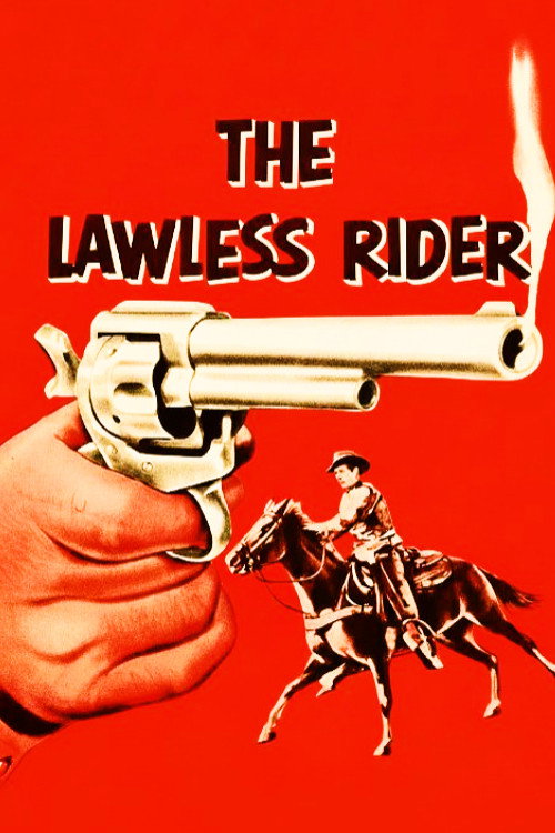 The Lawless Rider poster