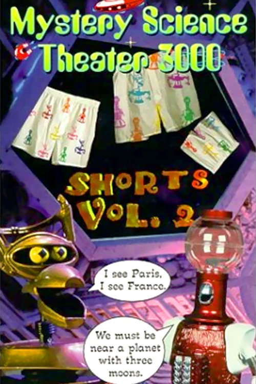 Mystery Science Theater 3000: Shorts, Volume 2 poster