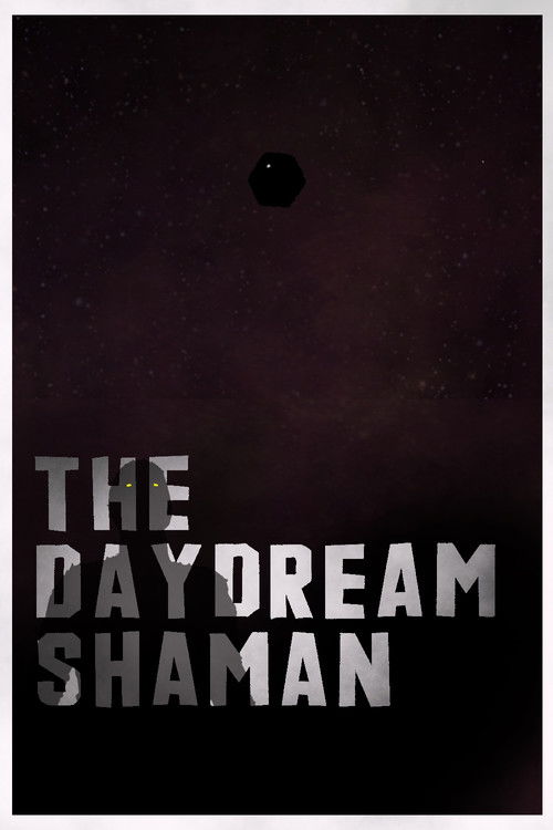 The Daydream Shaman poster