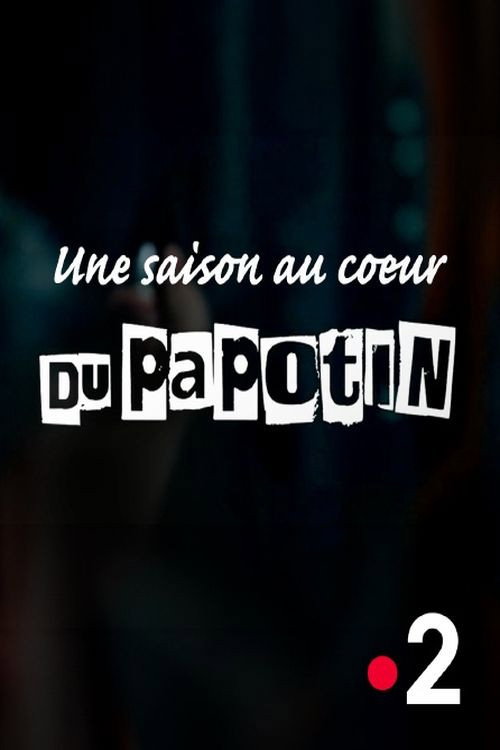 Au cœur du Papotin poster