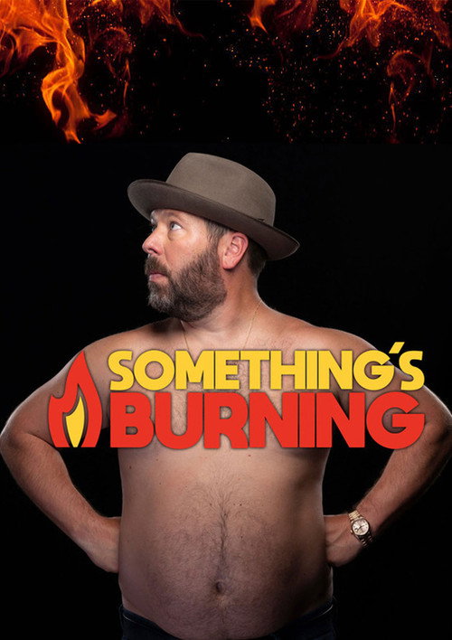 Something's Burning poster