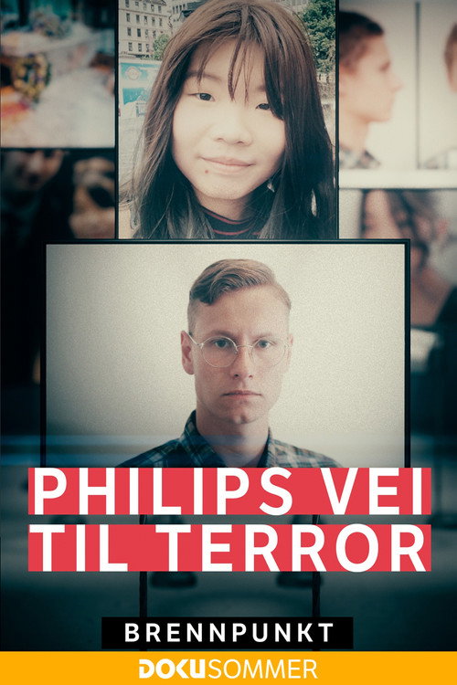 Brennpunkt: Philips vei til terror poster