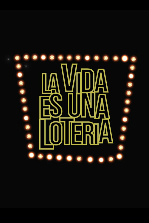 La vida es una lotería poster