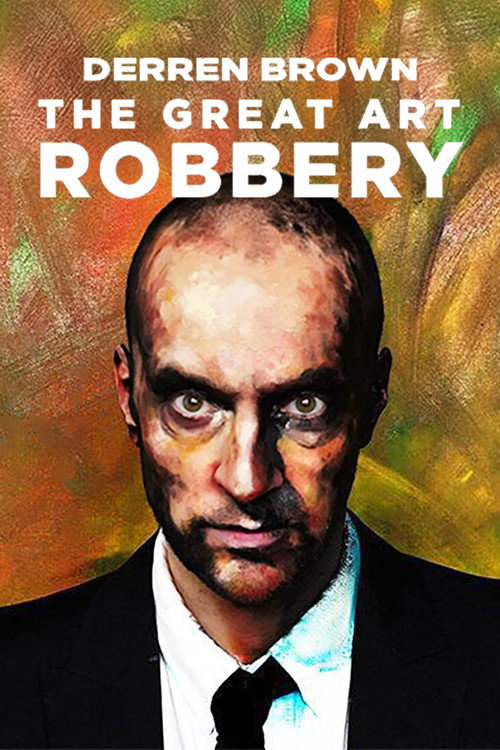Derren Brown: The Great Art Robbery poster
