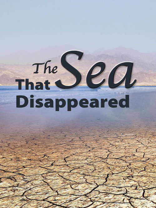The Sea That Disappeared poster