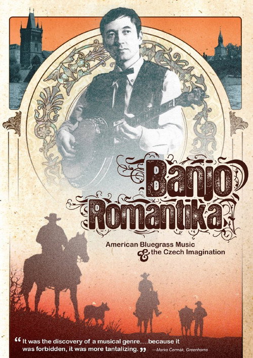 Banjo Romantika: American Bluegrass Music & The Czech Imagination poster