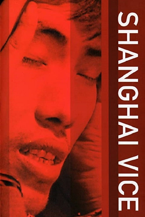 Shanghai Vice poster