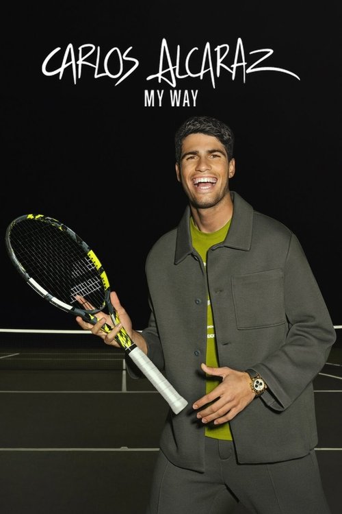 Carlos Alcaraz: My Way poster