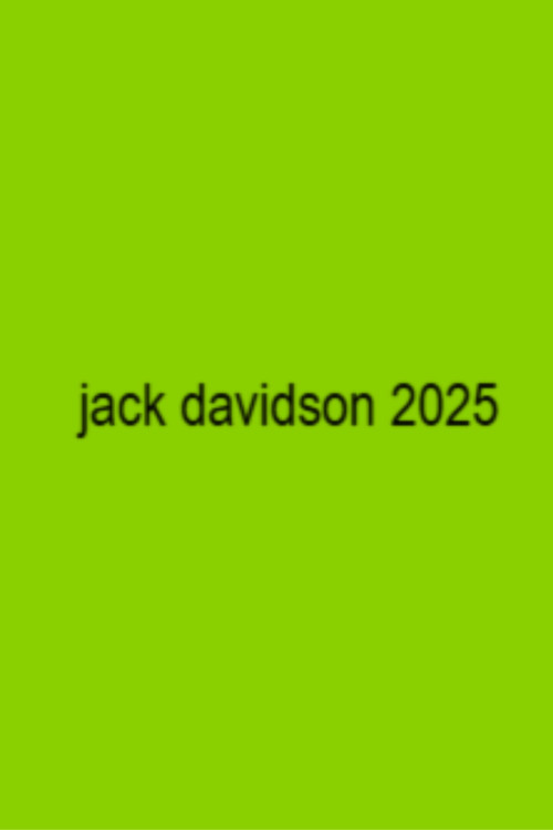 Jack Davidson 2025 poster