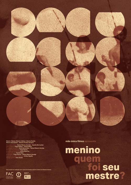 Menino quem foi seu mestre? poster