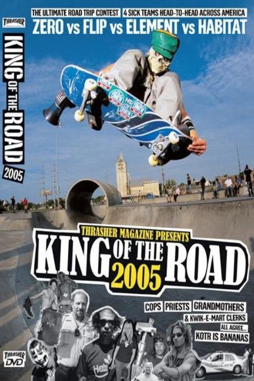 Thrasher - King of the Road 2005 poster