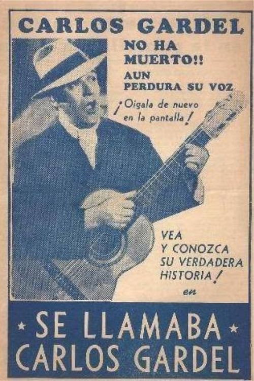 Se llamaba Carlos Gardel poster