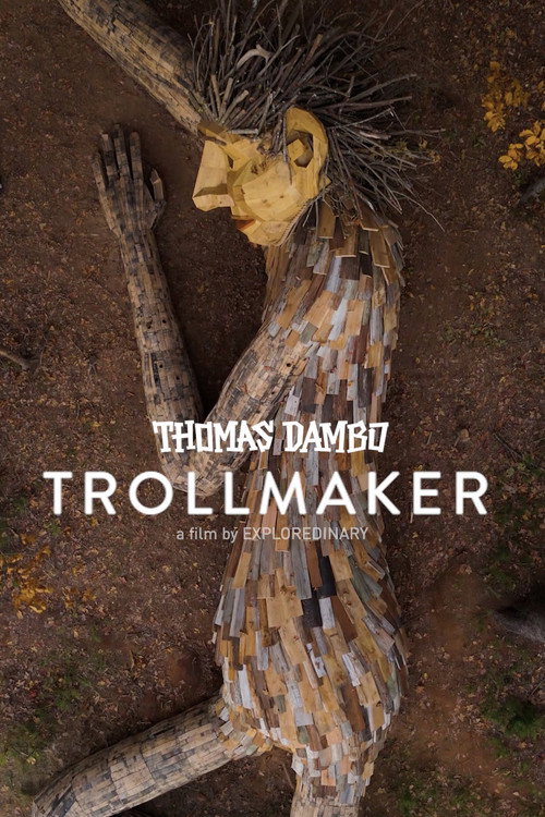 Thomas Dambo: TROLLMAKER poster