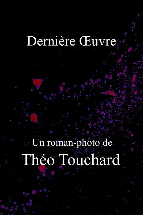 Dernière Œuvre poster