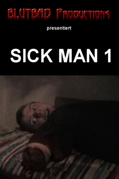 Sick Man poster