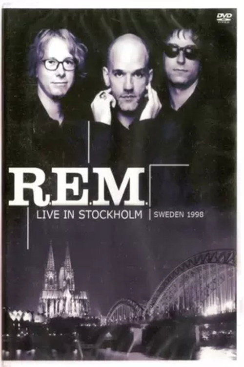 R.E.M.: Live in Stockholm poster