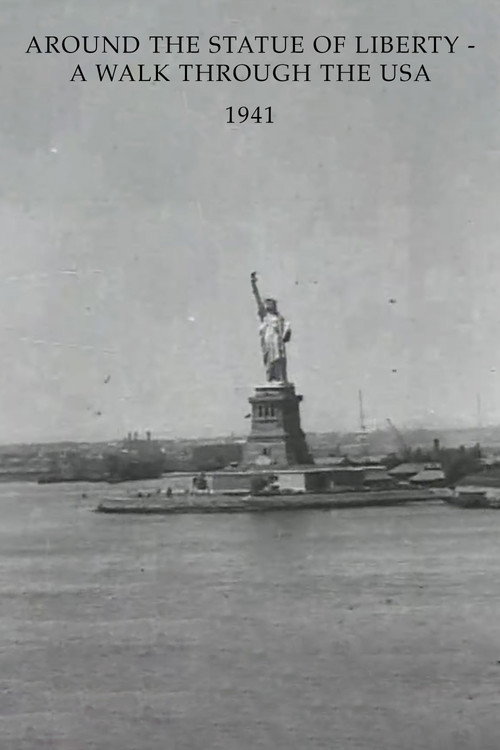 Around the Statue of Liberty - A Walk Through the USA poster