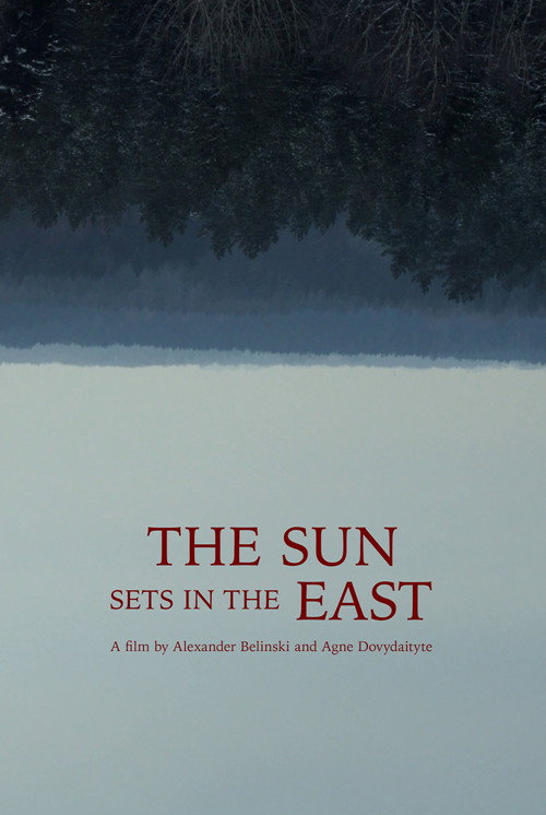 The Sun Sets in the East poster