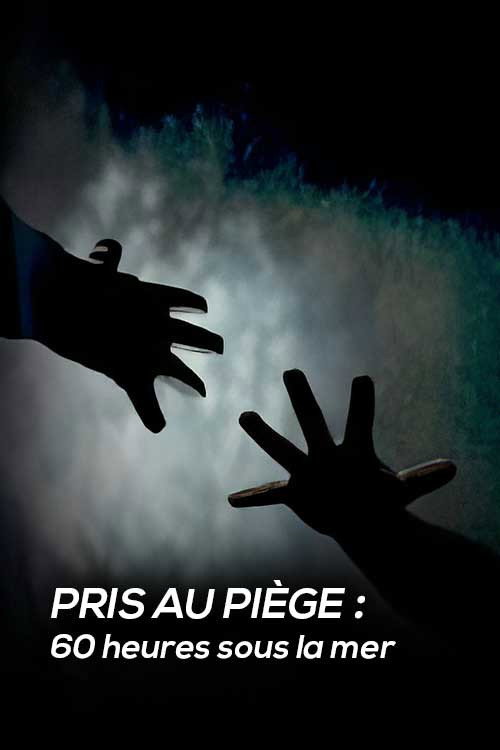 Pris au piège : 60 heures sous la mer poster