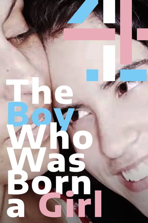 The Boy Who Was Born a Girl poster