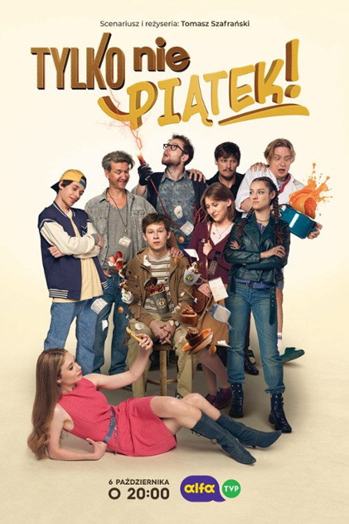 Tylko nie piątek! poster