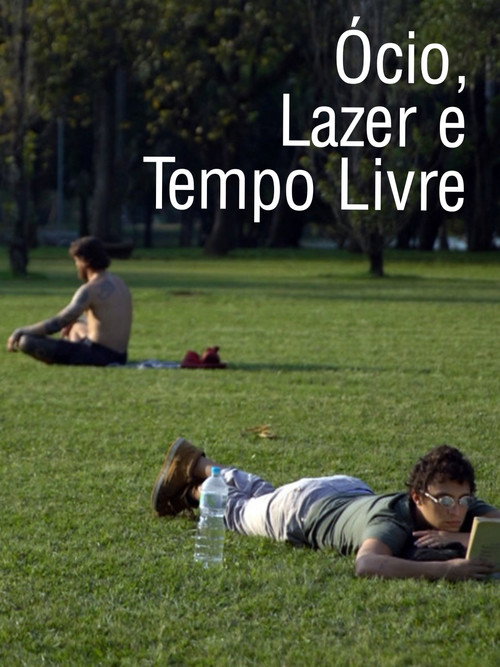Relaxation, Leisure and Free Time poster