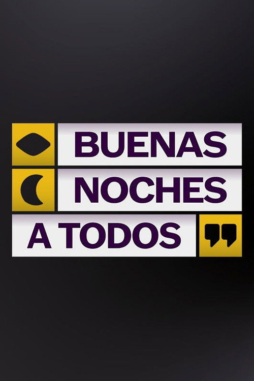 Buenas noches a todos poster