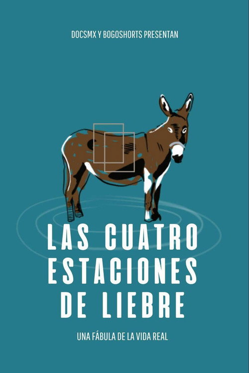 Las Cuatro Estaciones de Liebre poster