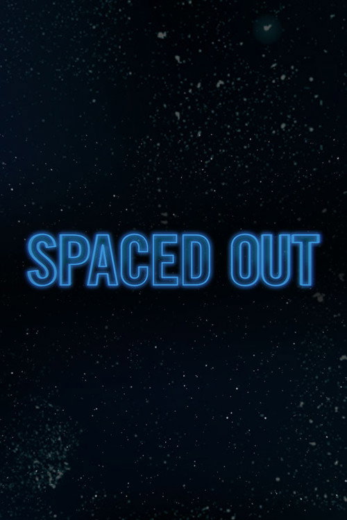 Spaced Out poster