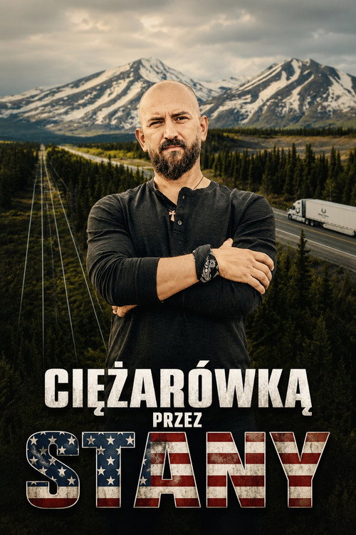 Ciężarówką przez Stany poster