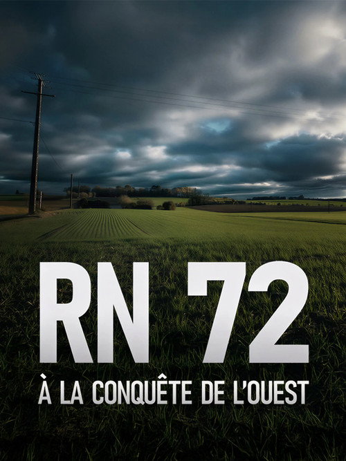 RN 72, à la conquête de l'Ouest poster