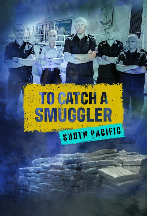To Catch a Smuggler: South Pacific poster