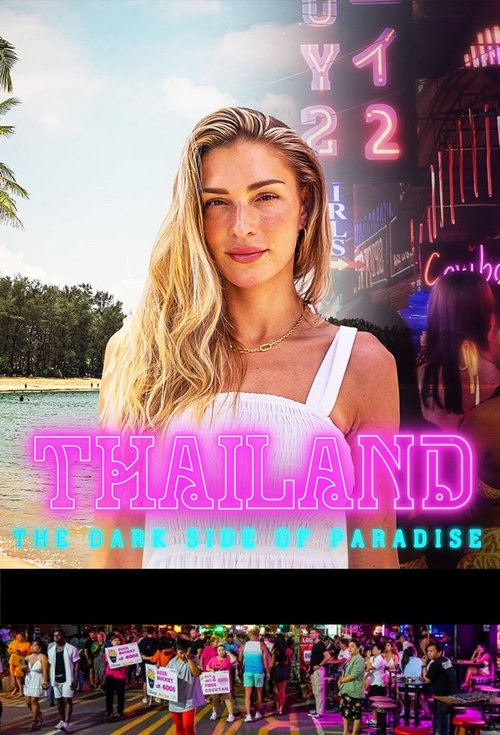 Thailand: The Dark Side of Paradise poster