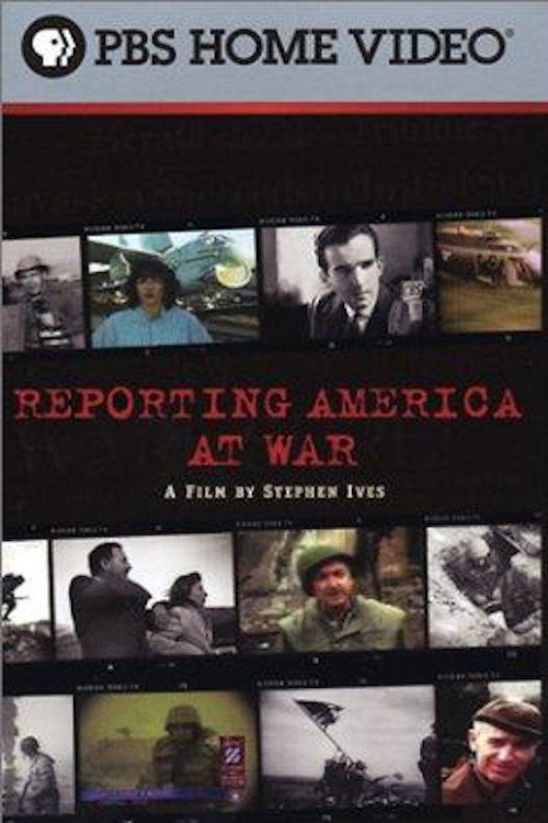 Reporting America at War poster