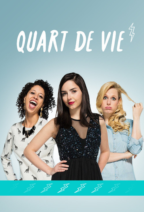 Quart de vie poster