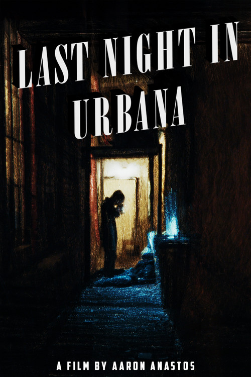 Last Night in Urbana poster
