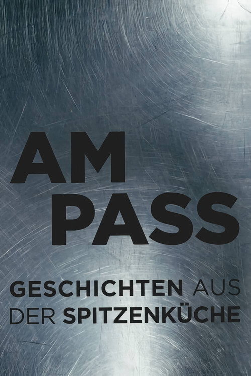 At the Pass — Tales from Fine Dining poster