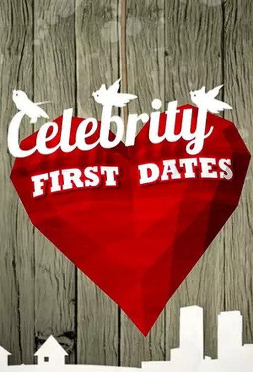 Celebrity First Dates poster