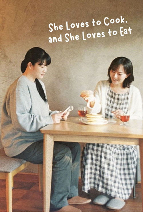 She Loves to Cook, and She Loves to Eat poster