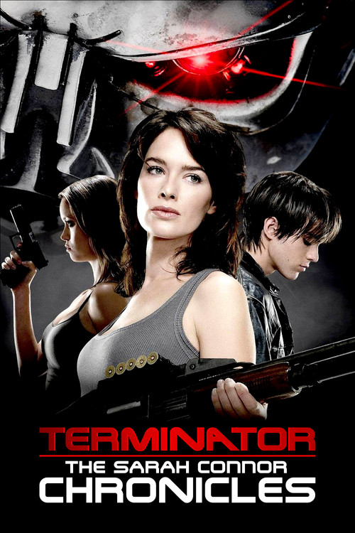 Terminator: The Sarah Connor Chronicles poster