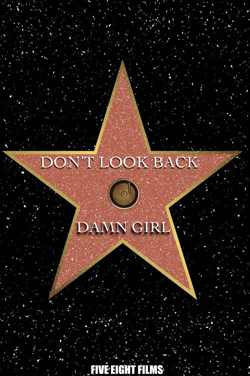 Don't Look Back: Damn Girl poster